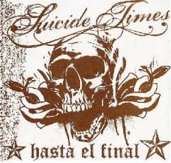 Suicide Times : Hasta El Final
